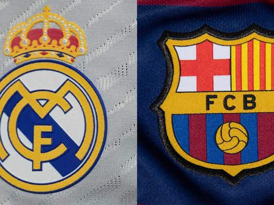 文章图片：皇家马德里vs巴塞罗那-西班牙超级杯：预览、预测和阵容