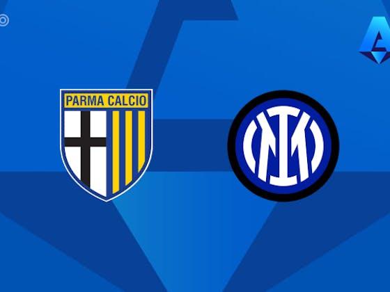 文章图片：预览|帕尔马vs国际米兰-球队新闻、阵容、预测