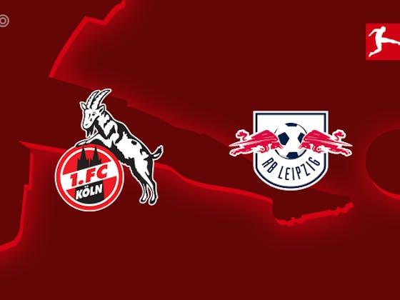文章图片：预览|科隆足球俱乐部vs莱比锡RB-球队新闻、阵容、预测